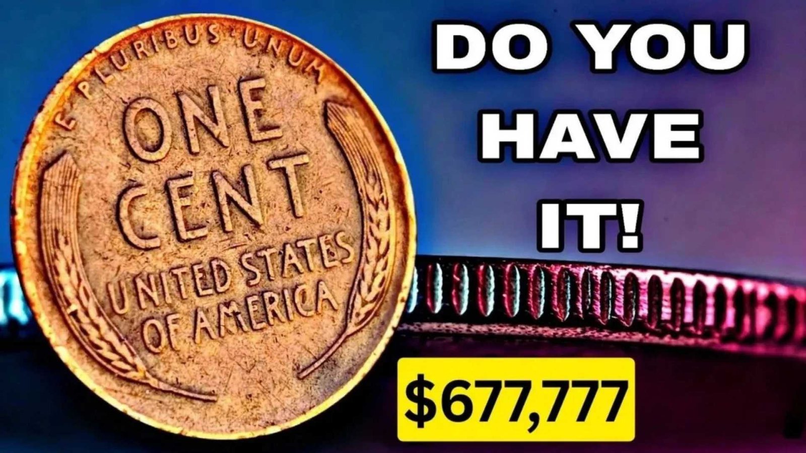 This Lincoln Wheat Penny Could Be Worth $677,777 – Is It Hiding in Your Pocket?